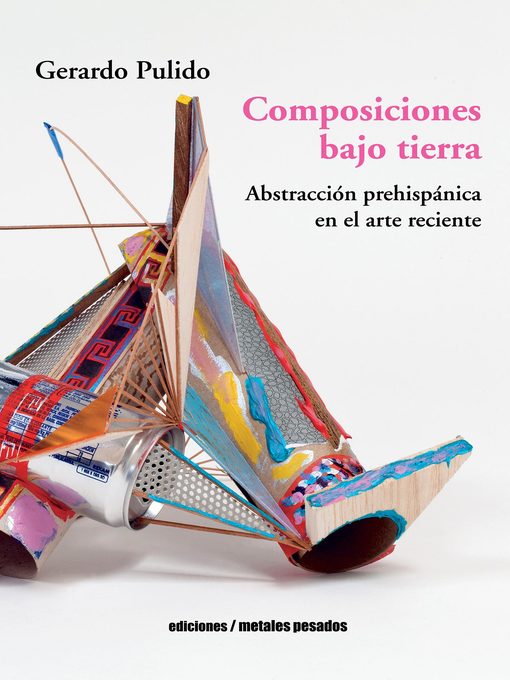 Title details for Composiciones bajo tierra by Gerardo Pulido - Available